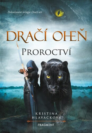 Dračí oheň - Proroctví (poškozená) - Kristina Hlaváčková