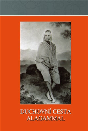 Duchovní cesta Alagammal - Geeta Bhatt