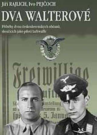 Dva Walterové - Jiří Rajlich