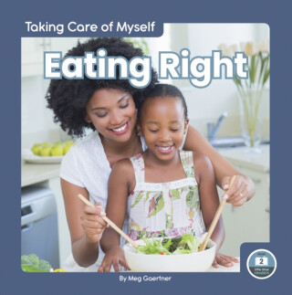Eating Right - Meg Gaertner