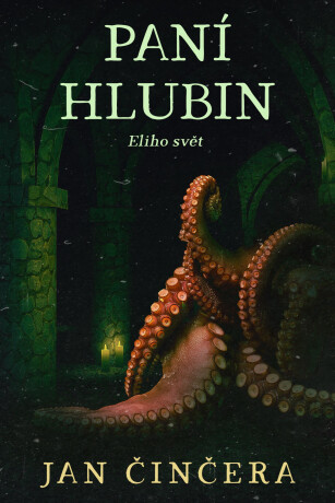 Eliho svět 2 - Jan Činčera