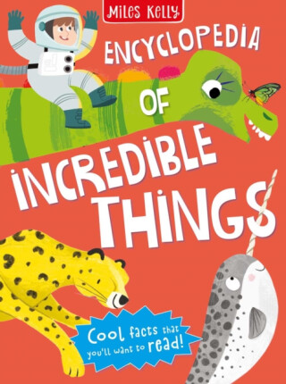 ENCYCLOPEDIA OF INCREDIBLE HB - Kelly Miles
