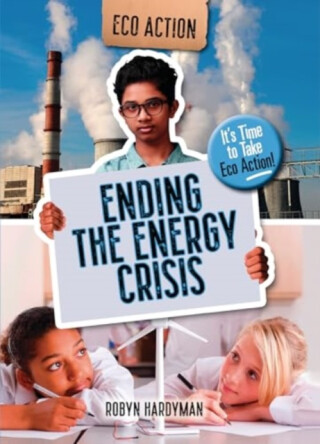 Ending the Energy Crisis - Robyn Hardyman
