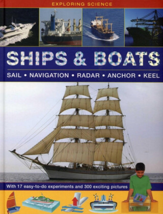 Exploring Science: Ships & Boats - Chris Oxlade