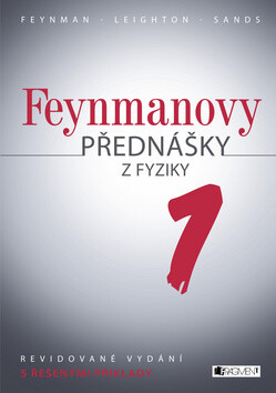 Feynmanovy přednášky z fyziky 1 - Richard Phillips Feynman,Robert Leighton,Matthew Sands
