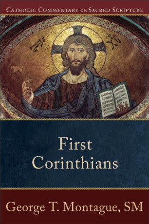 First Corinthians - Peter Williamson,Mary Healy,George T. Montague
