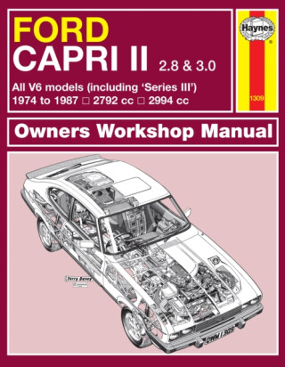 Ford Capri II (and III) 2.8 & 3.0 V6 (74 - 87) Haynes Repair Manual - Haynes Publishing