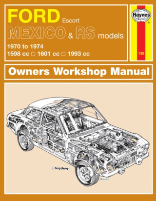 Ford Escort Mk I Mexico, RS 1600 & RS 2000 (70 - 74) Haynes Repair Manual - Haynes Publishing