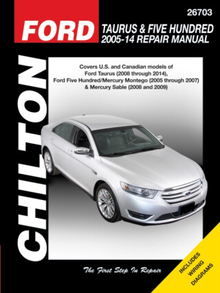 Ford Taurus/Five Hundred & Mercury Montego/Mercury Sable (Chilton) - Haynes Publishing