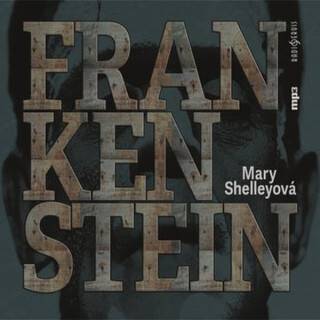 Frankenstein - Mary Shelleyová
