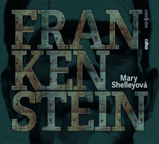 Frankenstein - Mary W. Shelley