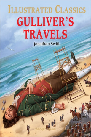 Gulliver Travels : Illustrated Children Classics - 