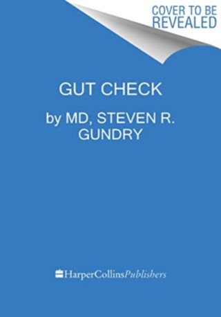 Gut Check - Steven R. Gundry