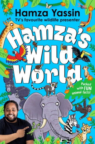 Hamza''s Wild World - Hamza Yassin