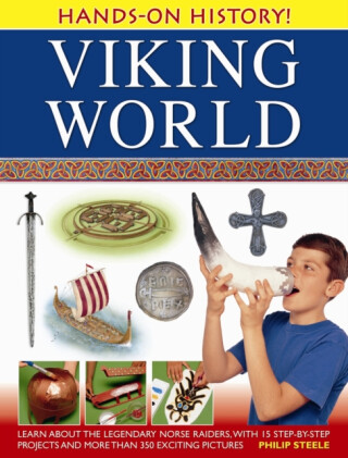 Hands On History! Viking World - Philip Steele