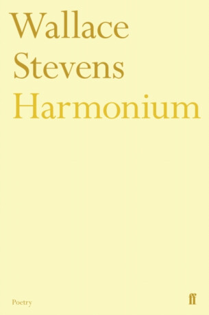Harmonium - Wallace Stevens