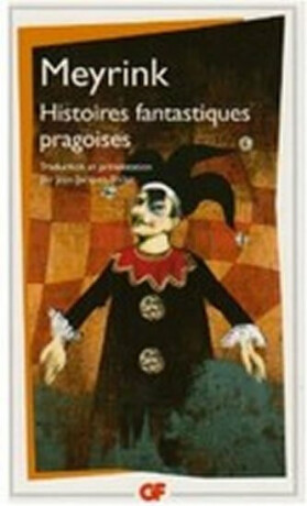 Histoires fantastiques pragoises - Gustav Meyrink