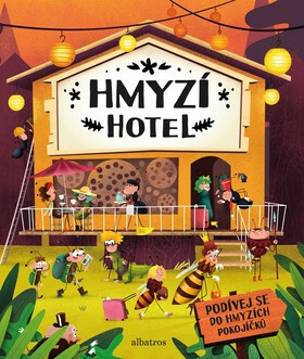 Hmyzí hotel (poškozené) - Helena Haraštová,Petra Bartíková,Markéta Nováková