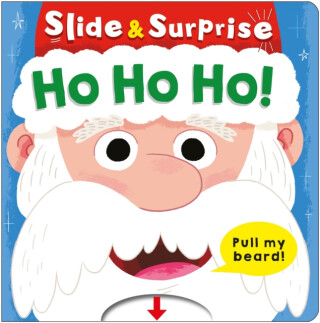 Ho Ho Ho! (Slide & Surprise!) - Roger Priddy,Priddy Books
