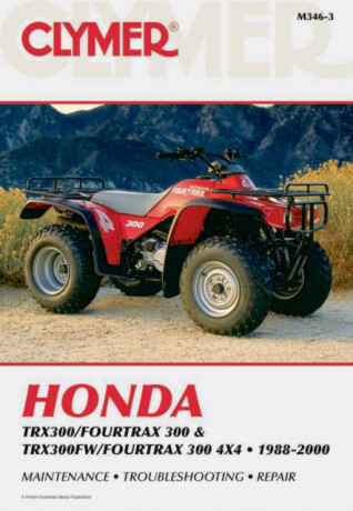 Honda TRX300/Fourtrax 300 & TRX300FW/Fourtrax 300 4x4 (1988-2000) Clymer Repair Manual - Haynes Publishing