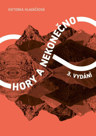 Hory a nekonečno - Viktorka Hlaváčková