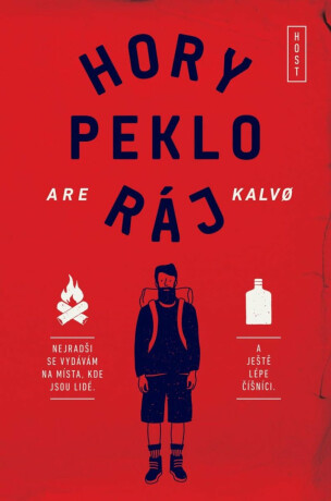 Hory peklo ráj - Are Kalvo
