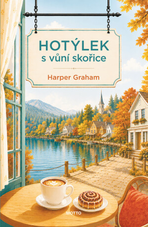 Hotýlek s vůní skořice - Harper Graham