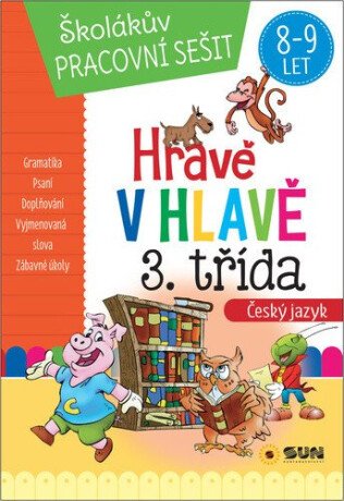 Školákův PS-Hravě v hlavě - Český jazyk - 3. třída - Lucie Víchová