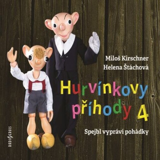 Hurvínkovy příhody 4 - Helena Štáchová,Miloš Kirschner