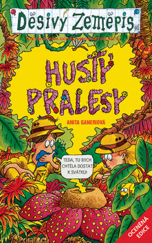 Hustý pralesy - Anita Ganeriová
