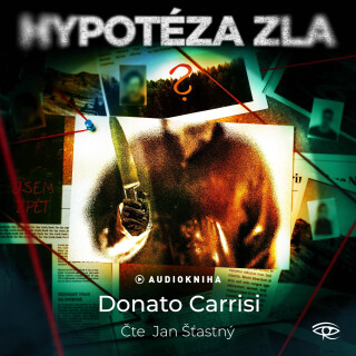 Hypotéza zla - Donato Carrisi