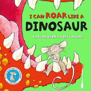 I can roar like a Dinosaur - Newson Karl
