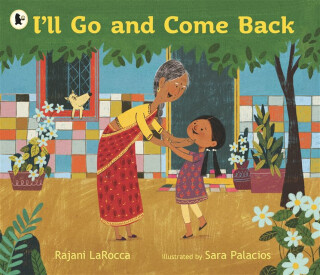 I''ll Go and Come Back - Rajani LaRocca