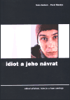Idiot a jeho návrat - Pavel Mandys,Saša Gedeon