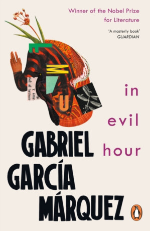 In Evil Hour - Gabriel García Márquez