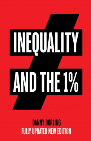 Inequality and the 1% - Dorling Danny