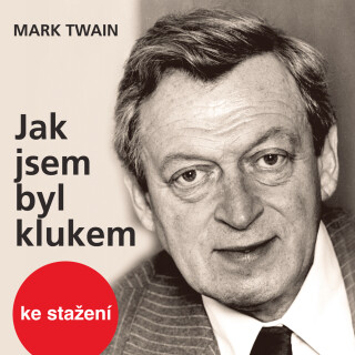 Jak jsem byl klukem - Mark Twain