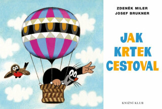 Jak Krtek cestoval - Zdeněk Miler,Josef Brukner