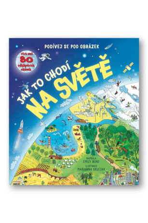 Podívej se pod obrázek - Jak to chodí na světě - Emily Bone