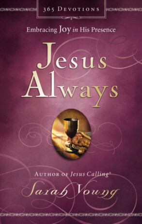 Jesus Always, Padded Hardcover, with Scripture References - Sarah Young