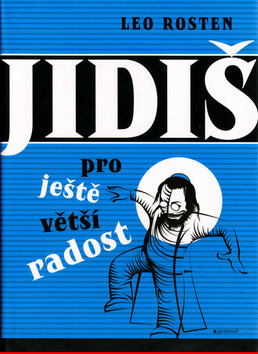 Jidiš pro ještě větší radost - Leo Rosten