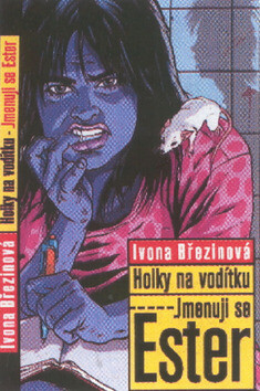 Jmenuji se Ester - Ivona Březinová,Jozef Gertli Danglár