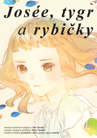 Josée, tygr a rybičky - Tanabe Seiko,Nao Emoto