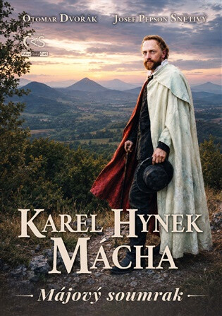 Karel Hynek Mácha - Májový soumrak - Otomar Dvořák,Josef Snětivý