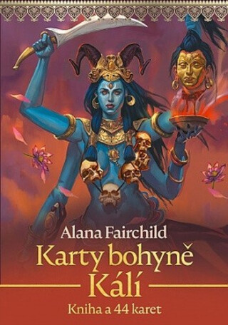 Karty bohyně Kálí - Alana Fairchild,Jimmy Manton