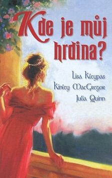 Kde je můj hrdina - Lisa Kleypas