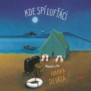 Kde spí lufťáci - Ivanka Devátá
