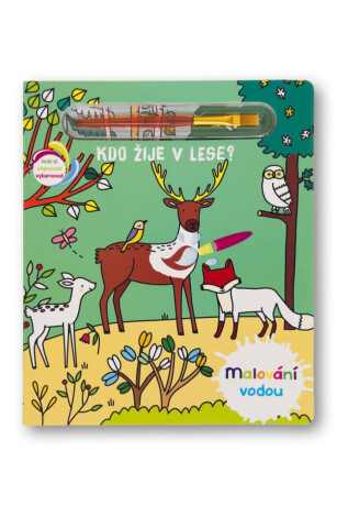 Malování vodou Kdo žije v lese? - Elisabeth Morais