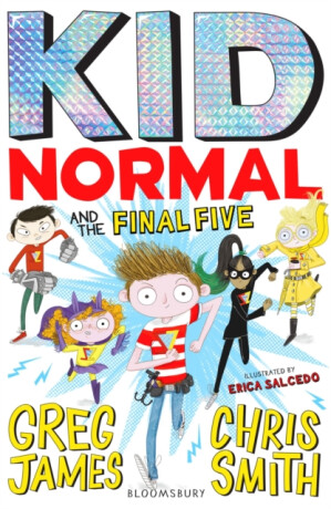 Kid Normal and the Final Five - James Greg,Smith Chris