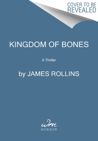 Kingdom of Bones - James Rollins